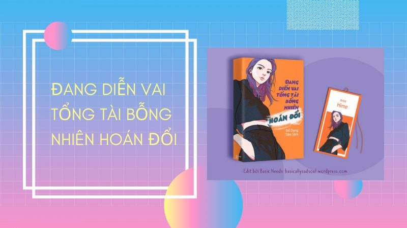 Đang diễn vai tổng tài bỗng nhiên hoán đổi