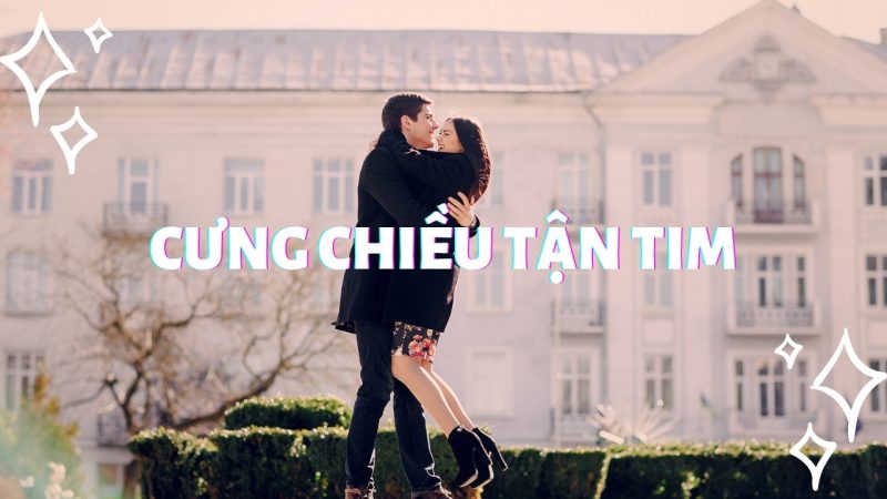 Truyện ngôn tình hoàn Cưng chiều tận tim