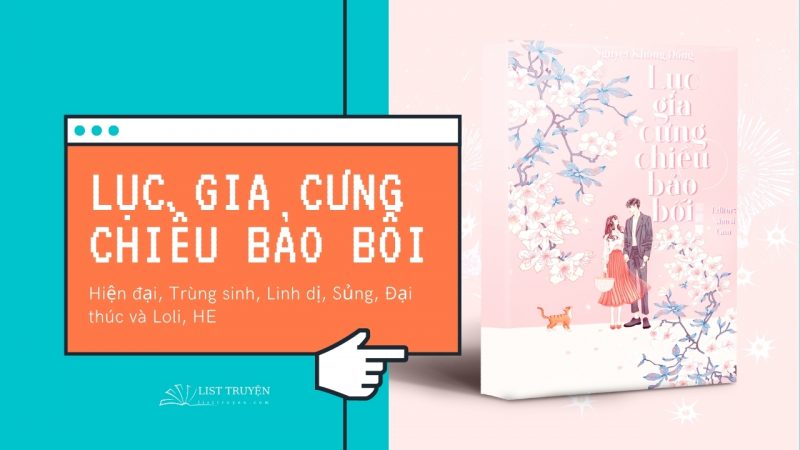 Truyện ngôn tình hoàn Lục Gia cưng chiều bảo bối